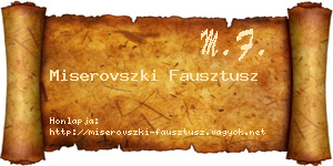 Miserovszki Fausztusz névjegykártya